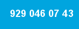 929 046 07 43